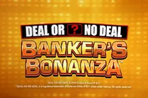 Deal or No Deal Banker's Bonanza